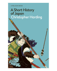 A Short History of Japan by Christopher Harding