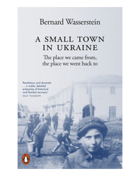A Small Town in Ukraine by Bernard Wasserstein