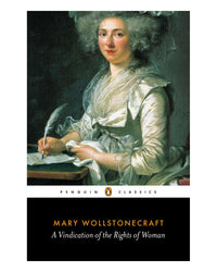 A Vindication of the Rights of Women by Mary Wollstonecraft