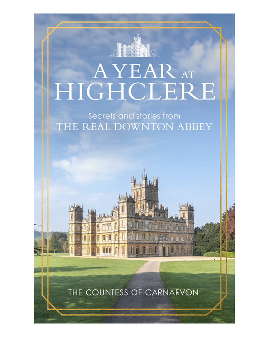 A Year At Highclere