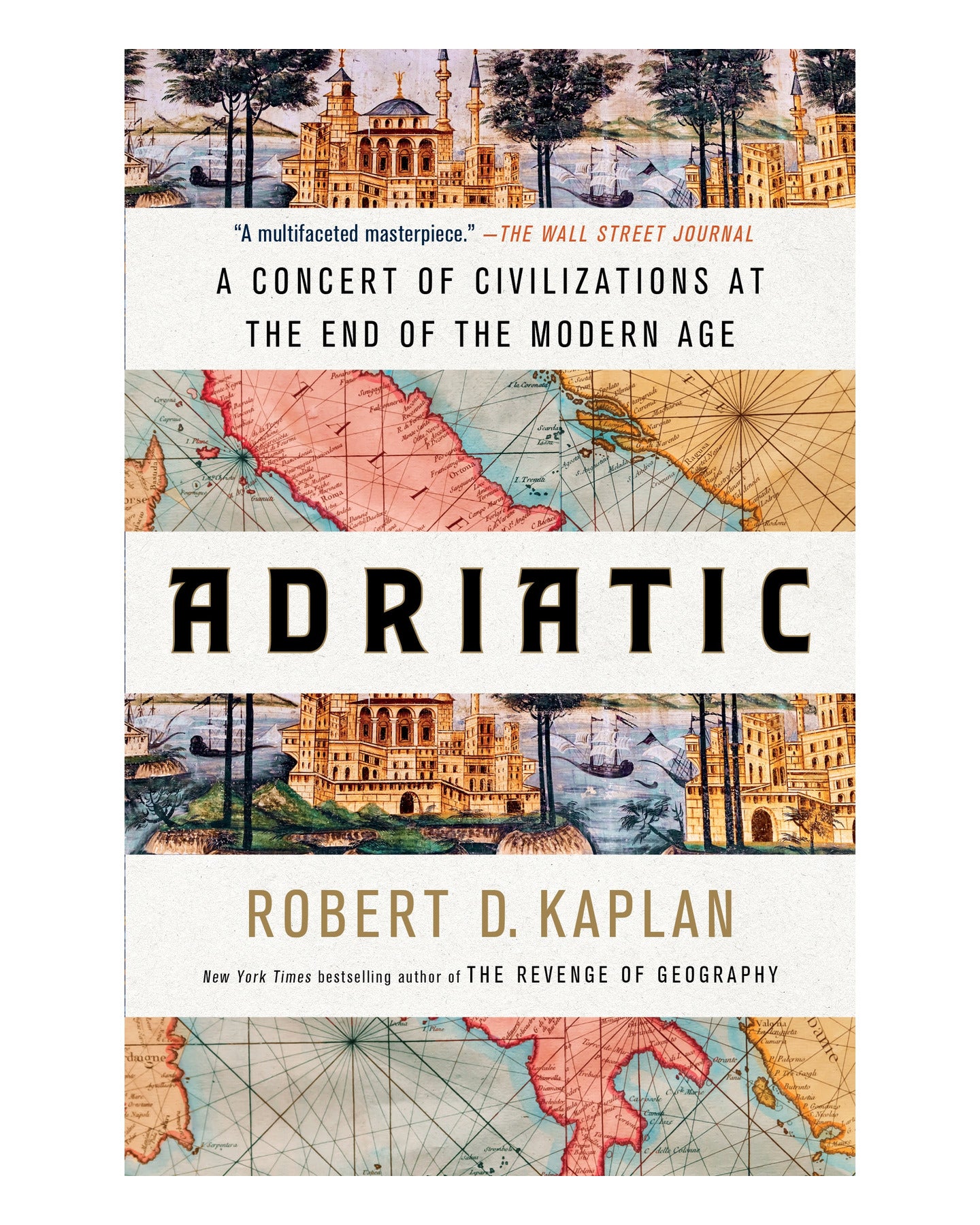 Adriatic by Robert D. Kaplan