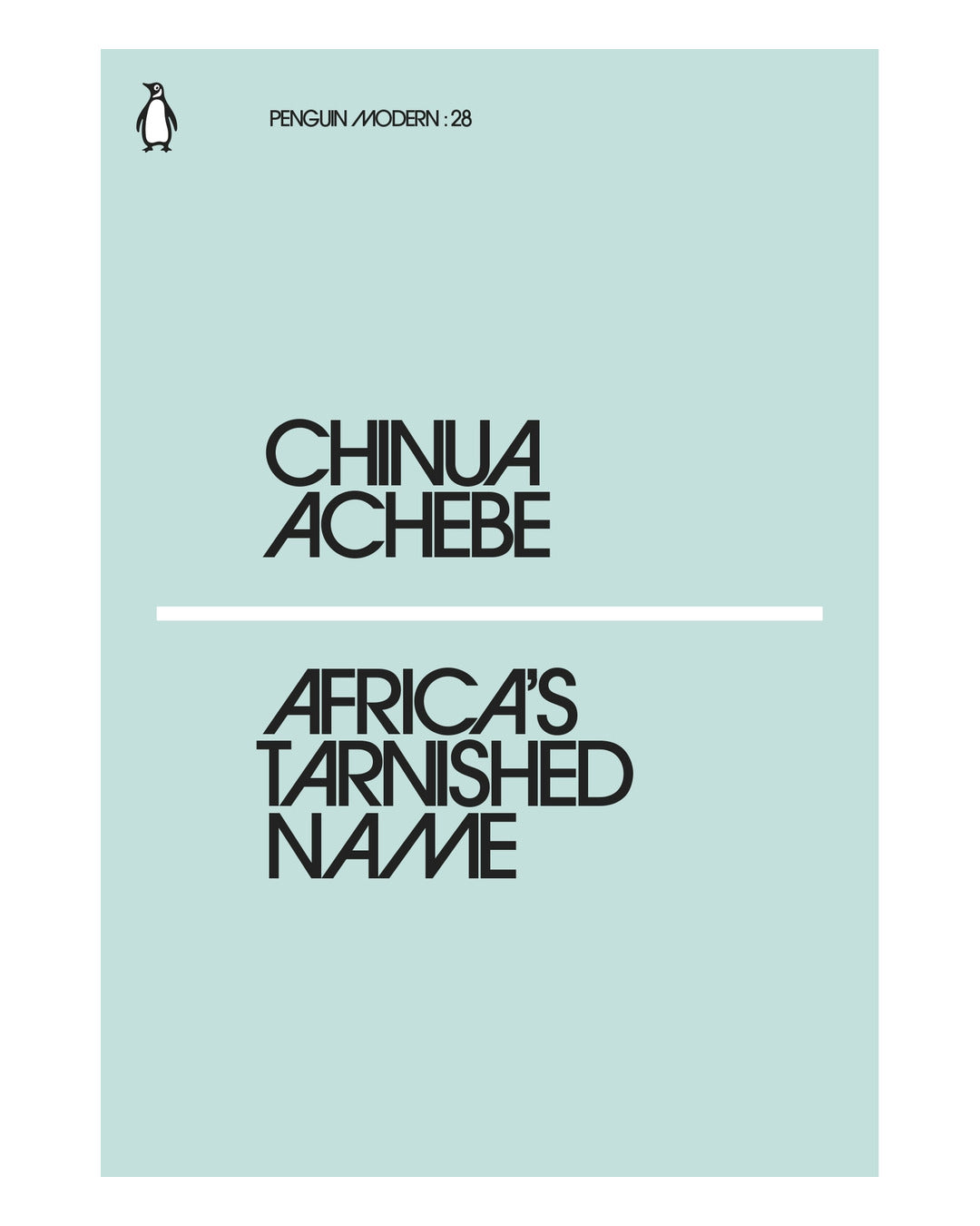 Africas Tarnished Name by Chinua Achebe