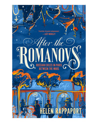 After the Romanovs by Helen Rappaport