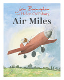Air Miles by John Burningham