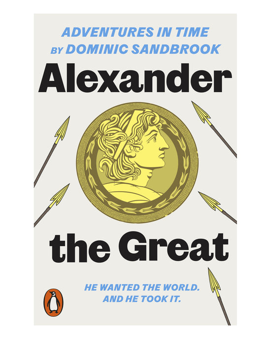 Alexander the Great: Dominic Sandbrook
