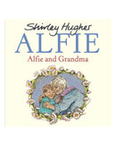 Alfie and Grandma by Shirley Hughes
