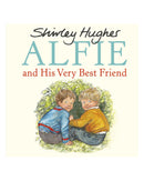 Alfie and His Very Best Friend by Shirley Hughes