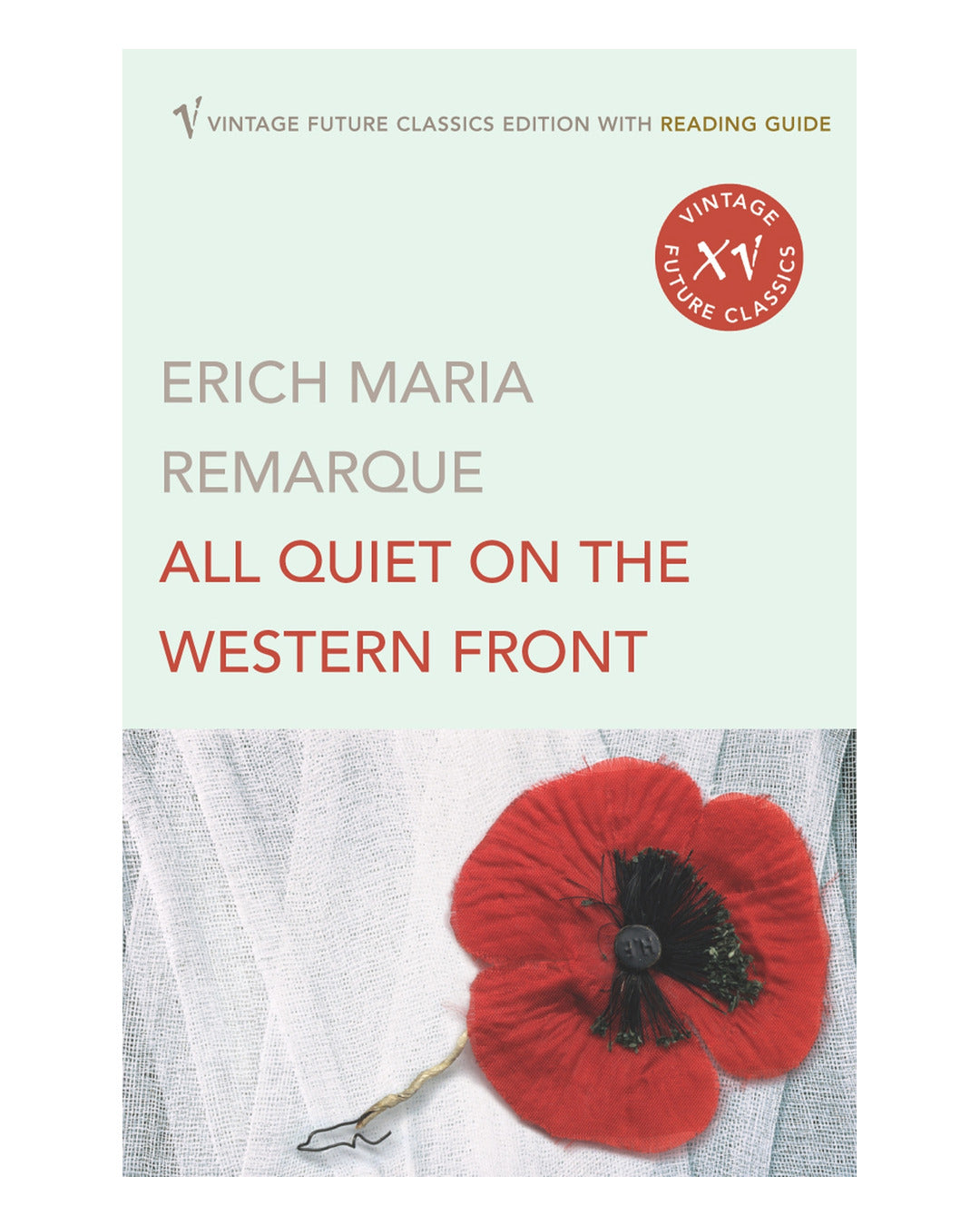 All Quiet on the Western Front by Erich Maria Remarque