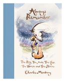 Always Remember by Charlie Mackesy