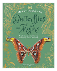 An Anthology of Butterflies and Moths DK