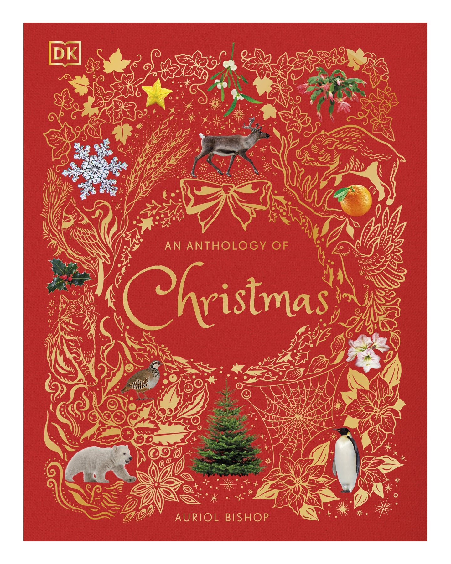 An Anthology of Christmas DK by Auriol Bishop