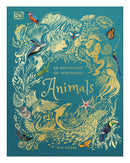 An Anthology of Intriguing Animals: DK by Ben Hoare
