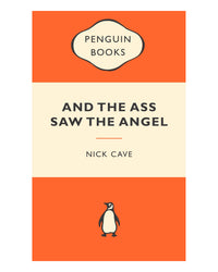 And the Ass Saw the Angel by Nick Cave