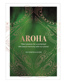 Aroha by Dr Hinemoa Elder