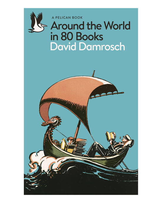 Around the World in 80 Books: David Damrosch