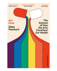Art Cure by Daisy Fancourt