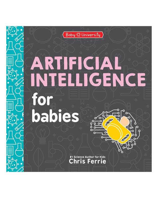 Artificial Intelligence for Babies: Chris Ferrie