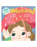 Baby Loves Meteorology by Ruth Spiro