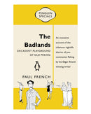 Badlands: Decadent Playground by Paul French
