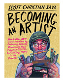 Becoming An Artist by Scott Christian Sava