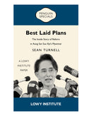 Best Laid Plans: A Lowy Institute Paper by Sean Turnell