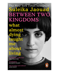 Between Two Kingdoms by Suleika Jaouad