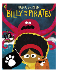 Billy and the Pirates by Nadia Shireen