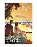 Birds; Beasts; and Relatives by Gerald Durrell