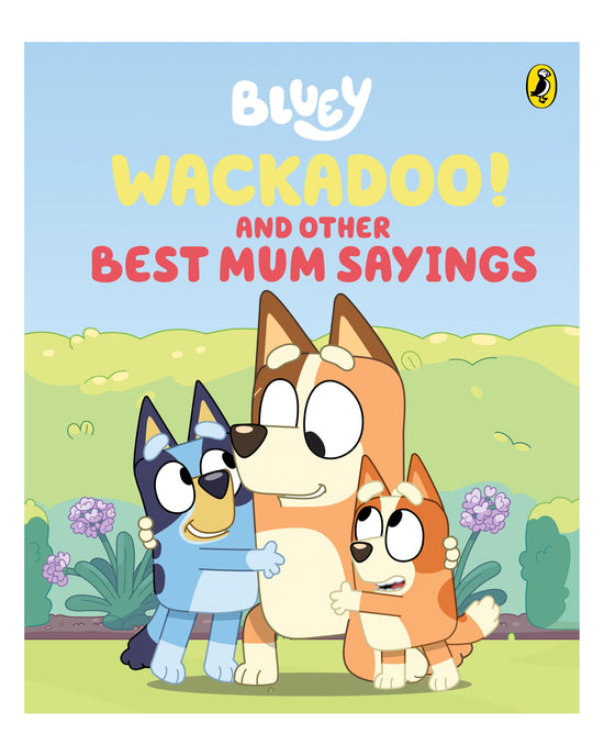 Bluey: Wackadoo!