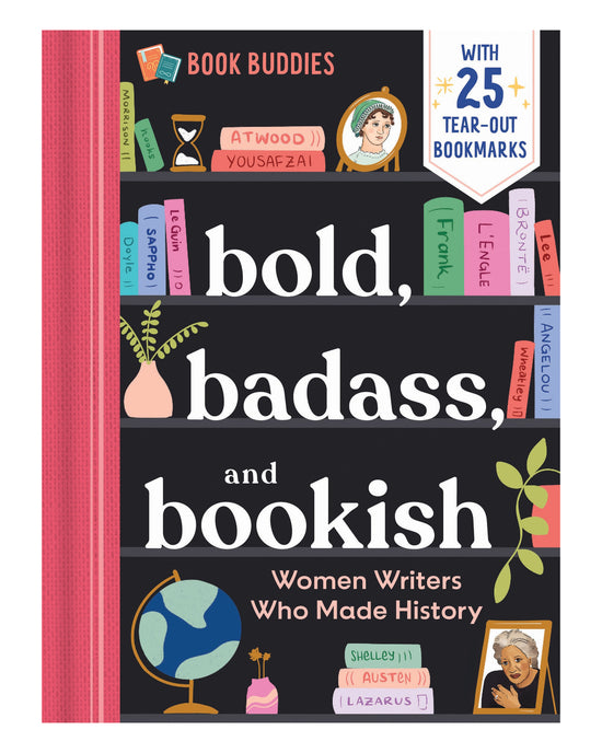 Bold; Badass; and Bookish: Women Writers