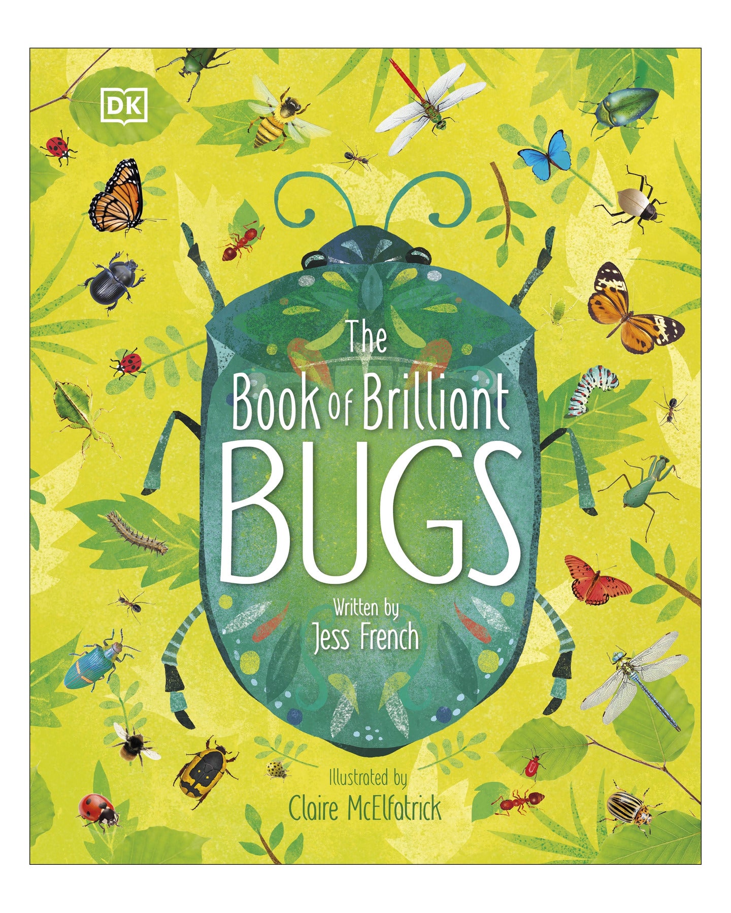 Book of Brilliant Bugs; The DK by Jess French