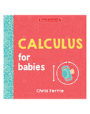 Calculus for Babies by Chris Ferrie