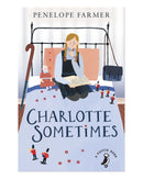 Charlotte Sometimes by Penelope Farmer