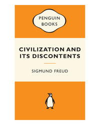 Civilization and Its Disconten by Sigmund Freud