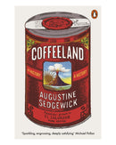 Coffeeland by Augustine Sedgew