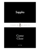 Come Close by Sappho