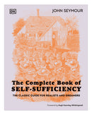 Complete Self-Sufficiency: DK by John Seymour