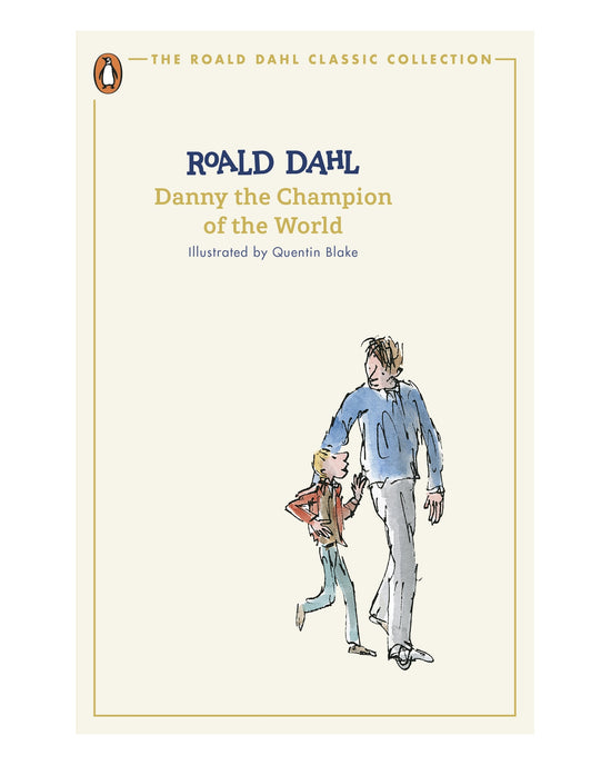 Danny the Champion of the World: Roald Dahl