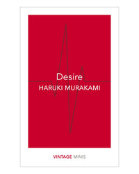 Desire by Haruki Murakami