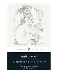 Desire Is A Desire For Being by René Girard