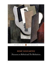 Discourse on Method and the Me by René Descartes