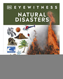DK Eyewitness: Natural Disasters