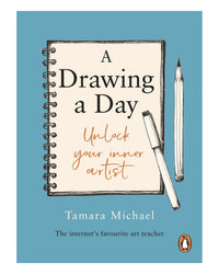 Drawing a Day; A by Tamara Michael