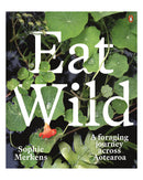 Eat Wild by Sophie Merkens