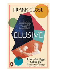 Elusive by Frank Close