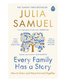 Every Family Has a Story by Julia Samuel