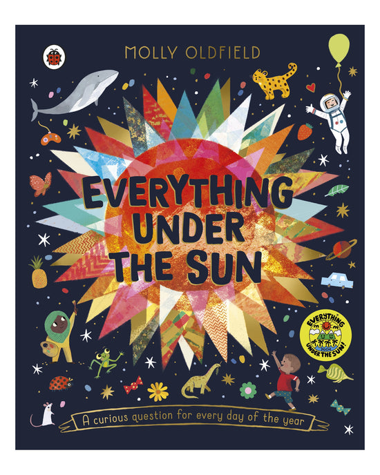 Everything Under the Sun: Molly Oldfield
