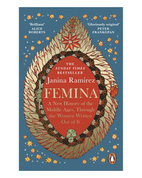 Femina by Janina Ramirez