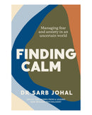 Finding Calm by Sarb Johal