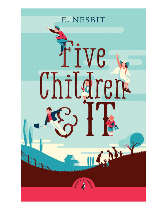 Five Children and It: E. Nesbit